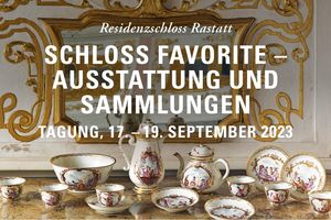 Werbemotiv zur Tagung  „Das barocke ‚Porzellanschloss‘ im europäischen Kontext“ im Residenzschloss Rastatt