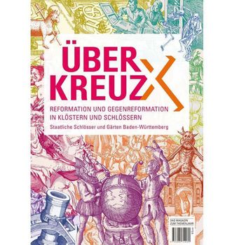 Das Magazin zum Themenjahr 2017 „Über Kreuz“