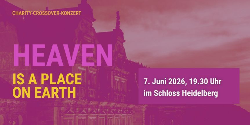 Schloss Heidelberg, Event, Benefizkonzert, Heaven is a Place on Earth