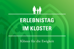 Motiv zum Erlebnistag im Kloster