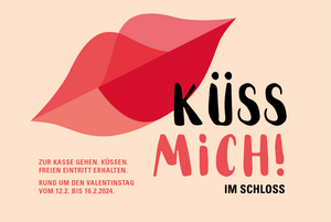 Motiv zur Aktion „Küss mich im Schloss“ der Staatlichen Schlösser und Gärten Baden-Württemberg