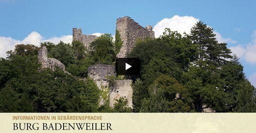  Startbildschirm des Filmes "Burg Badenweiler: Informationen in Gebärdensprache"