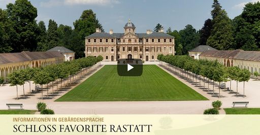 Startbildschirm des Filmes "Schloss Favorite Rastatt: Informationen in Gebärdensprache"