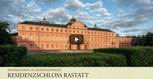 Startbildschirm des Filmes "Residenzschloss Rastatt: Informationen in Gebärdensprache"