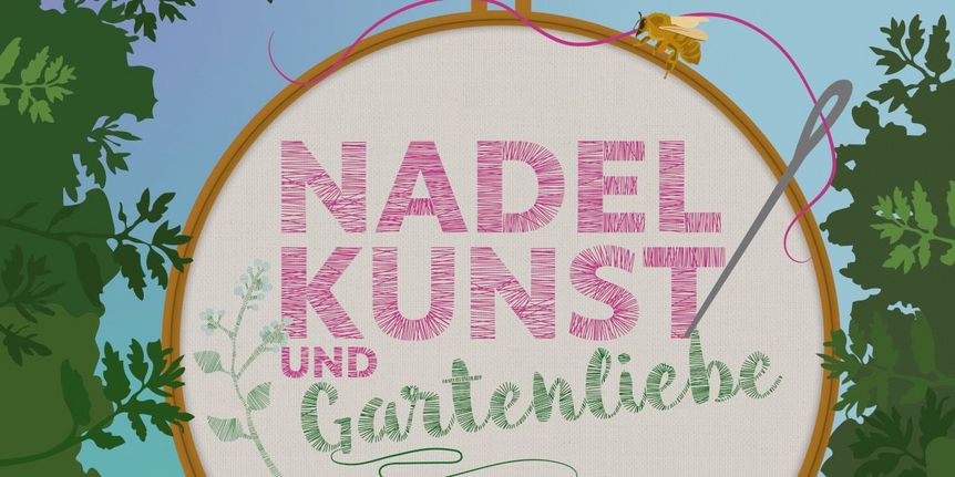 Schloss und Schlossgarten Weikersheim, Werbemotiv der Messe „Nadelkunst und Gartenliebe“