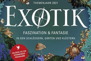 Themenjahr 2021: Exotik. Faszination & Fantasie 