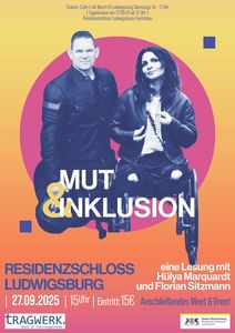Residenzschloss Ludwigsburg, Plakat zum Event Inklusion und Mut 