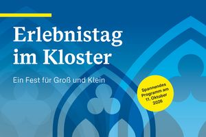 Werbemotiv zum Erlebnistag im Kloster