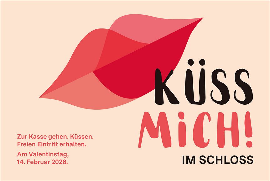 Motiv zur Aktion „Küss mich! im Schloss 2026“